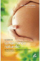 Le guide de la naissance naturelle