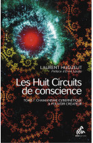 Huit circuits de conscience