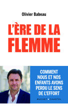 L'ère de la flemme