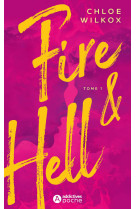 Fire and hell - tome 1