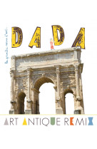 Art antique remix (revue dada 191)