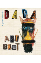 Art brut (revue dada 205)