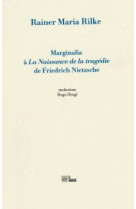 Marginalia à 'la naissance de la tragédie' de friedrich nietzsche