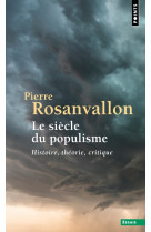 Le siècle du populisme