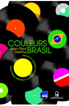 Couleurs brasil - petites et grandes histoires de