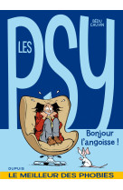 Les psy - la compil - tome 1 - bonjour l'angoisse !