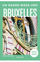 Bruxelles. guide un grand week-end