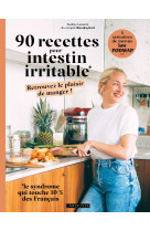 90 recettes pour intestin irritable