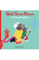 Petit ours brun et les pompiers