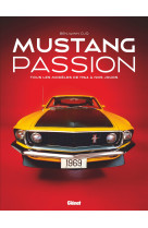 Mustang passion 3e ed