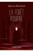 La forêt pourpre