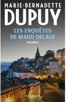 Les enquêtes de maud delage volume 1