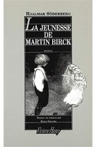 La jeunesse de martin birck