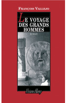 Le voyage des grands hommes