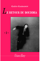 Le retour du bouddha