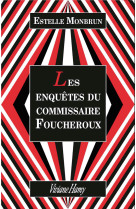 Coffret les enquêtes du commissaire foucheroux