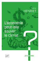 L'économie peut-elle sauver le climat ?