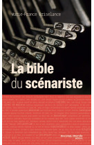 La bible du scénariste