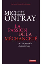 La passion de la méchanceté