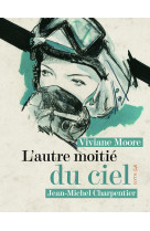 L'autre moitie du ciel