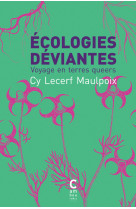 écologies déviantes (poche)