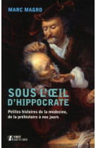 Sous l'oeil d'hippocrate