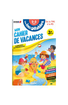 Cahier de vacances 2025 - les incollables - toute petite section à petite section - 2/3 ans