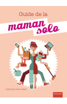 Guide de la maman solo