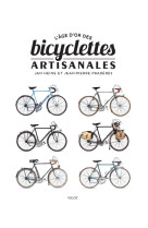 L'age d'or des bicyclettes artisanales