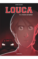 Louca - tome 10 - l'histoire de nathan