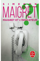 Maigret et l'indicateur