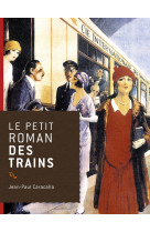 Le petit roman des trains