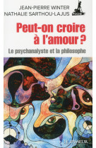 Peut-on croire à l'amour ?