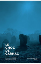 Le choc de carnac