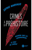 Crimes à la préhistoire