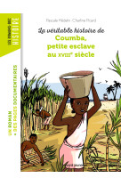 La véritable histoire de coumba, petite esclave au xviiie siècle