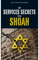 Les services secrets et la shoah