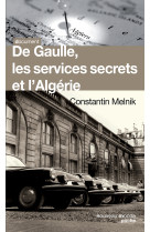 De gaulle, les services secrets et l'algérie