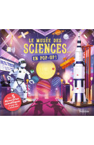 Le musée des sciences... en pop-up !