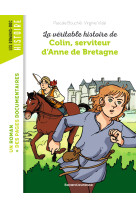 La véritable histoire de colin, serviteur d'anne de bretagne