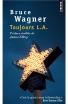 Toujours l.a.