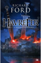 Havrefer, t3 : le seigneur des cendres