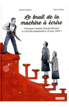 Le bruit de la machine à écrire