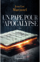 Un pape pour l'apocalypse