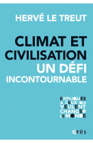 Climat et civilisation un défi incontournable