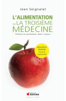 L'alimentation ou la troisième médecine
