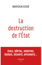 La destruction de l'état