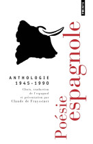 Poésie espagnole (1945-1990). anthologie