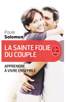 La sainte folie du couple