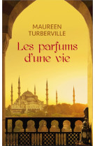 Les parfums d'une vie